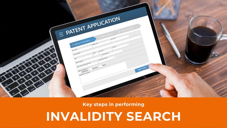 What are the Key Steps in Performing an Invalidity Search?