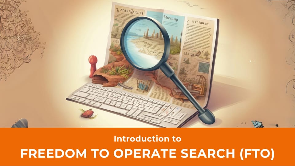 What is Freedom to Operate (FTO) Search?